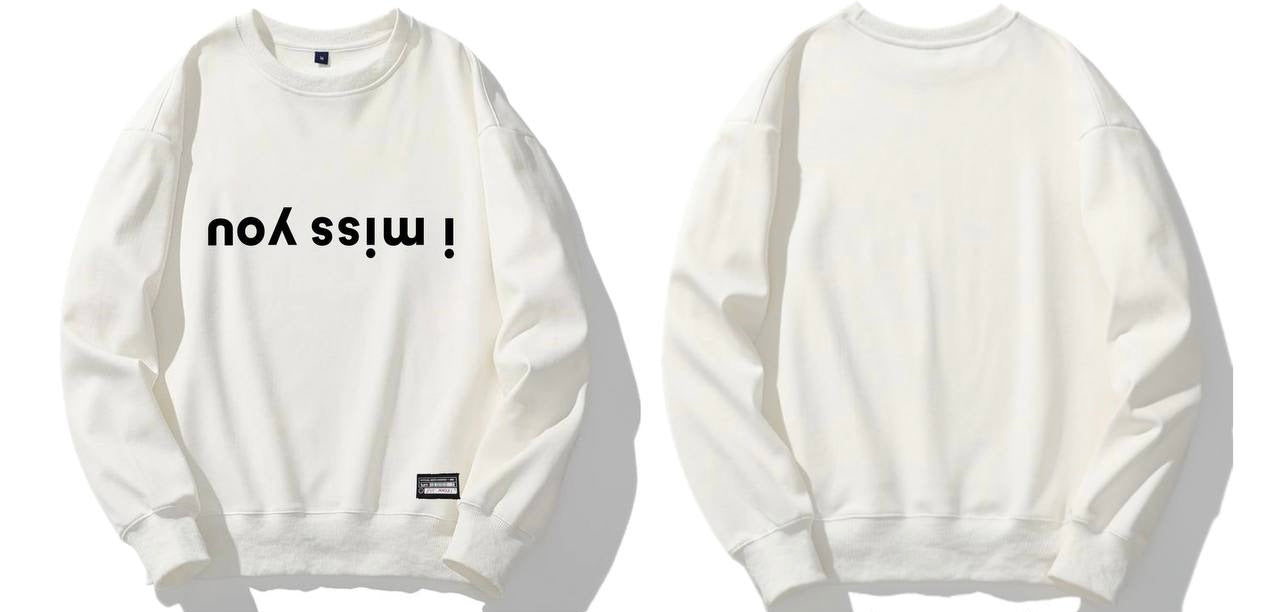 i miss you sweatshirt (wholesale)